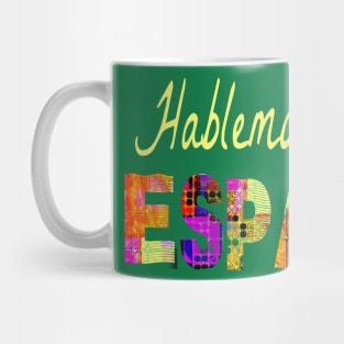 Hablemos Espanol Spanish Teacher Mask Face Cover Colorful Green 2020 Mug